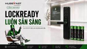 Công nghệ LOCKREADY pin luôn sẵn sàng HubbFast Lock Edition